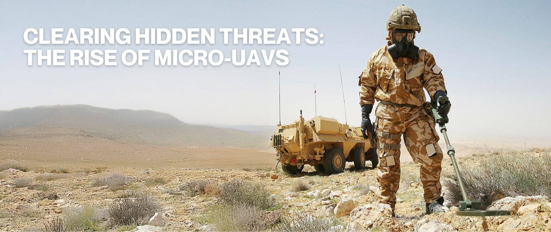 Clearing hidden threats: The rise of micro-UAVs